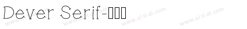 Dever Serif字体转换